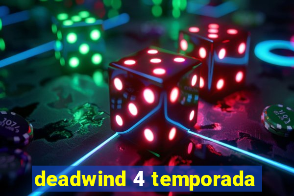 deadwind 4 temporada